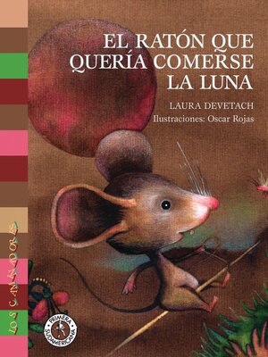 cover image of El ratón que quería comerse la luna